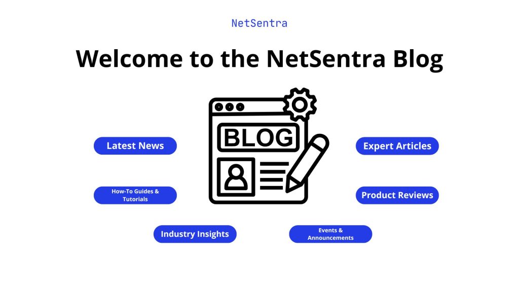 NetSentra - Welcome to the NetSentra BLOG